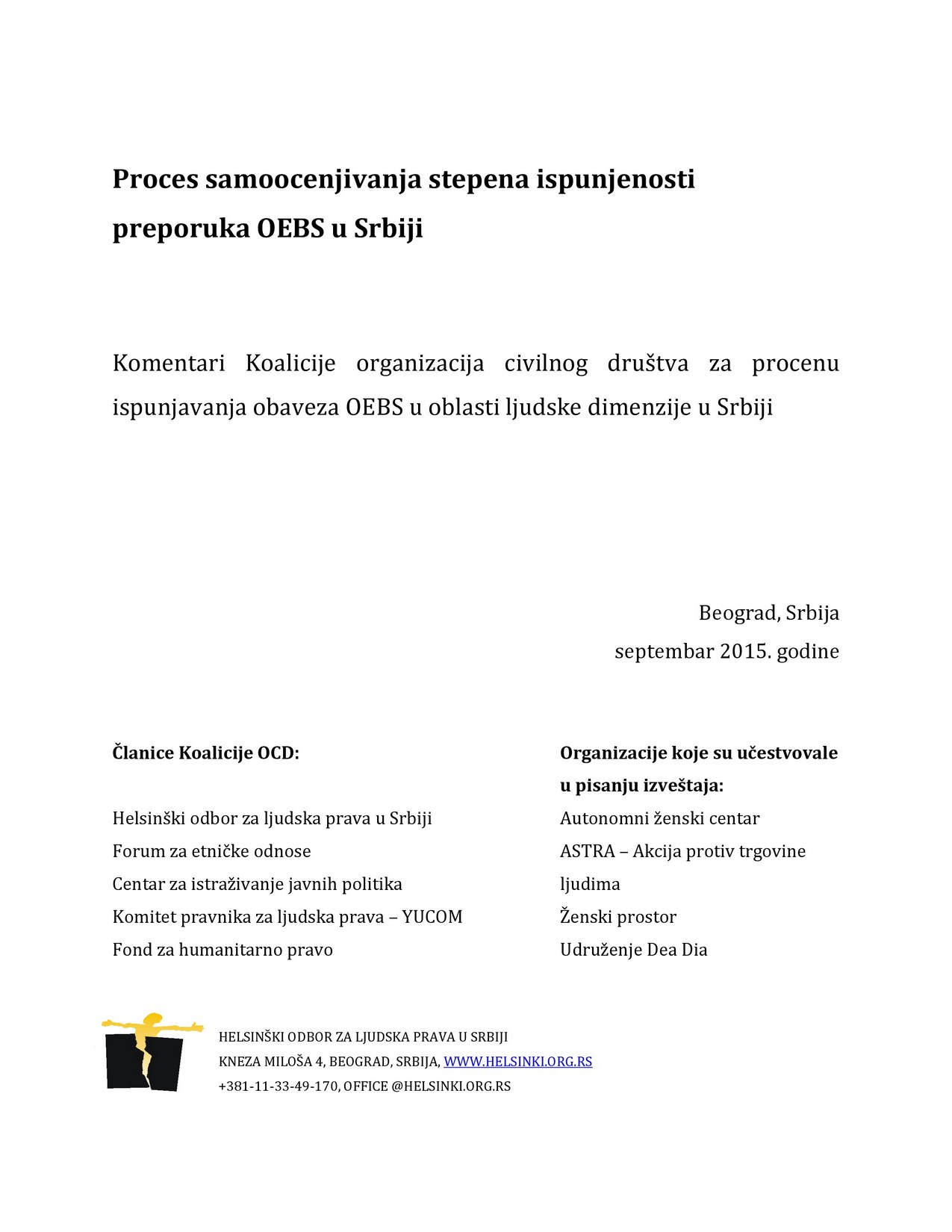 Proces samoprocenjivanja stepena ispunjenosti preproruka OEBS u Srbiji